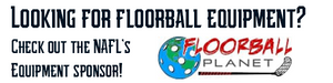 Shop Floorball Planet for your floorball equipment needs!  They are the title sponsor of the NAFL!